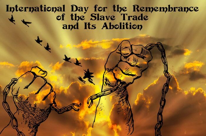 International Day for the Remembrance of the Slave Trade