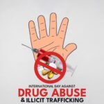 International Day Against Drug Abuse and Illicit Trafficking