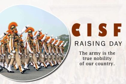 CISF Raising Day